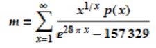 m = Sum[(x^(1/x)*p[x])/(E^(28<em>Pix) - 157329), {x, 1, Infinity}]