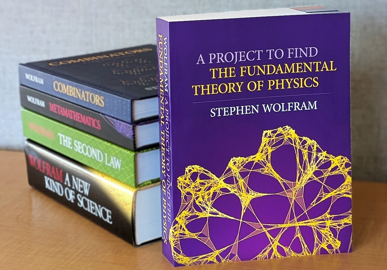A Project to Find the Fundamental Theory of Physics by Stephen Wolfram
