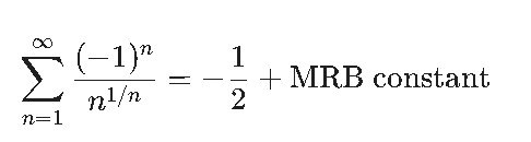 \sum_{n=1}^{\infty} \frac{(-1)^n}{n^{1/n}} = -\frac{1}{2} +\text{MRB constant}